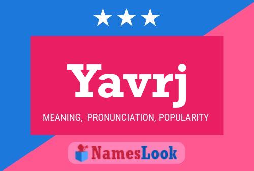 Yavrj Name Poster