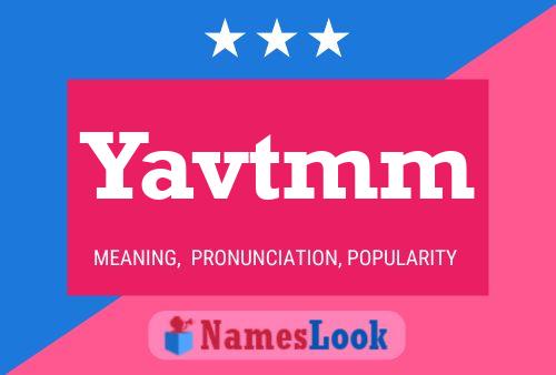 Yavtmm Name Poster