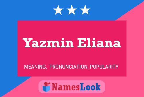 Yazmin Eliana Name Poster