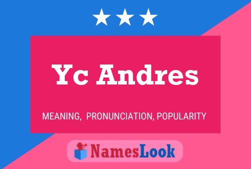 Yc Andres Name Poster