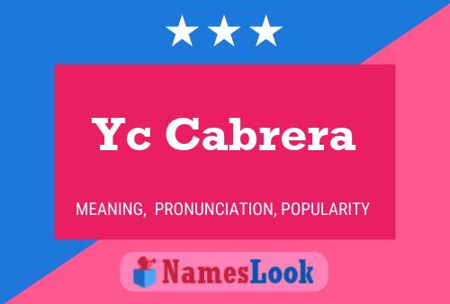 Yc Cabrera Name Poster