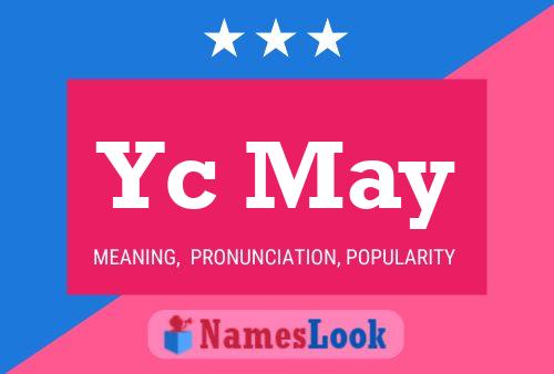 Yc May Name Poster