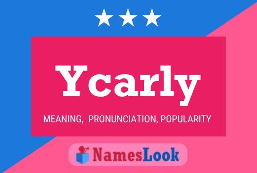 Ycarly Name Poster