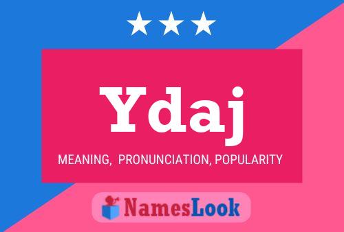 Ydaj Name Poster