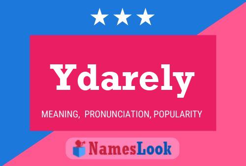 Ydarely Name Poster