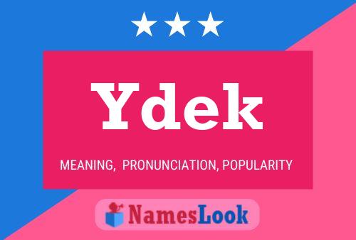 Ydek Name Poster