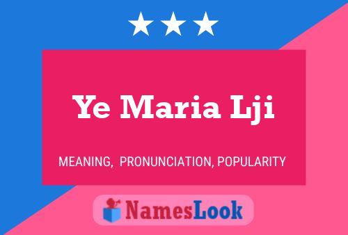 Ye Maria Lji Name Poster