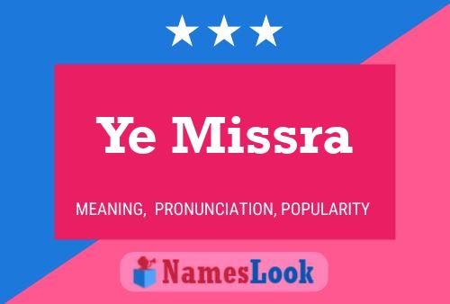 Ye Missra Name Poster