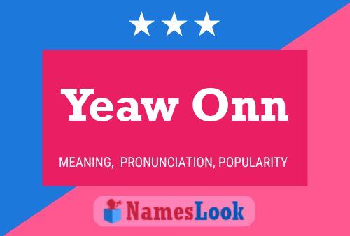 Yeaw Onn Name Poster