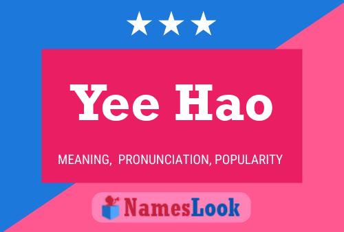 Yee Hao Name Poster