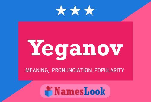 Yeganov Name Poster