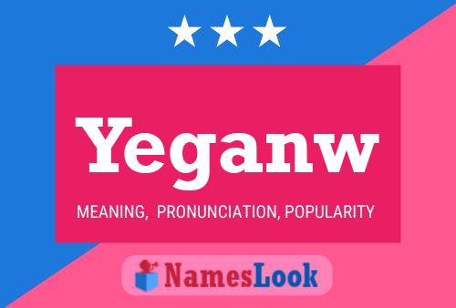 Yeganw Name Poster