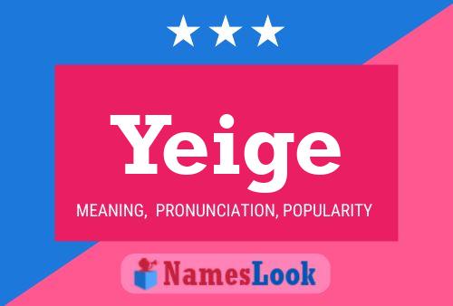 Yeige Name Poster