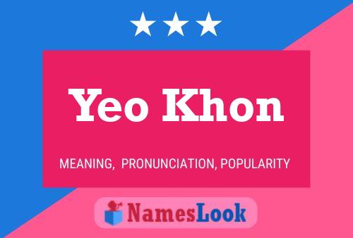 Yeo Khon Name Poster