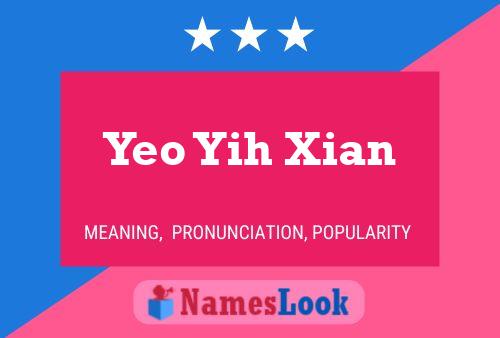 Yeo Yih Xian Name Poster