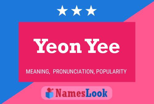 Yeon Yee Name Poster