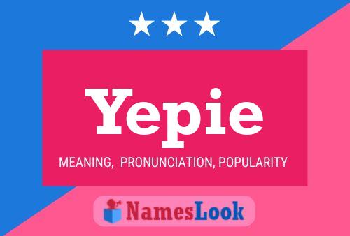 Yepie Name Poster