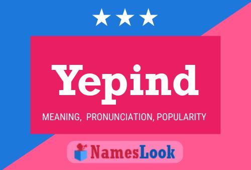 Yepind Name Poster