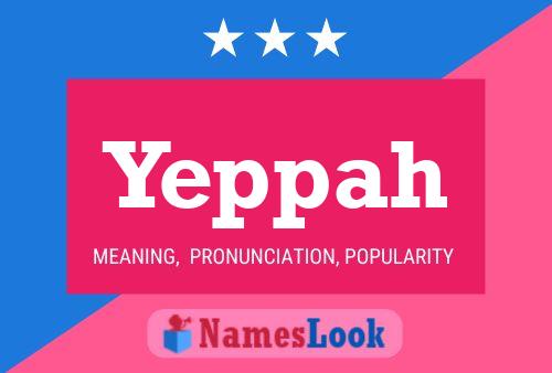 Yeppah Name Poster