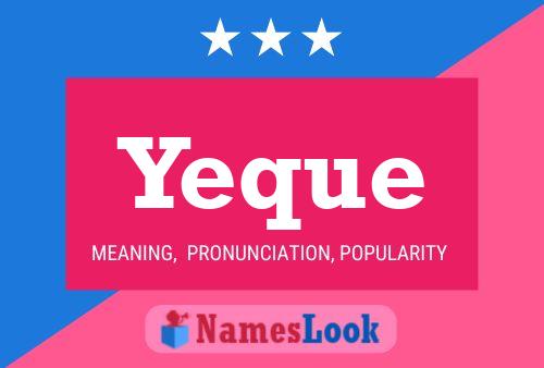 Yeque Name Poster