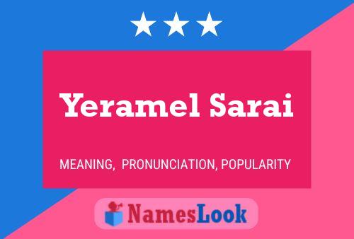 Yeramel Sarai Name Poster