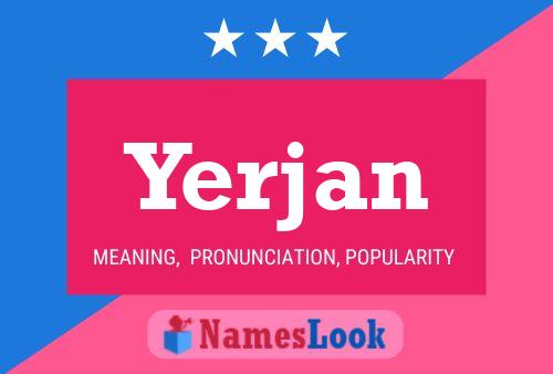 Yerjan Name Poster