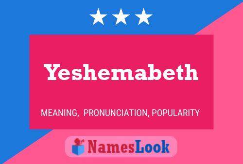 Yeshemabeth Name Poster