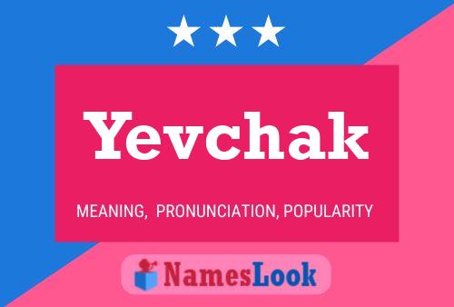 Yevchak Name Poster