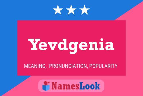 Yevdgenia Name Poster