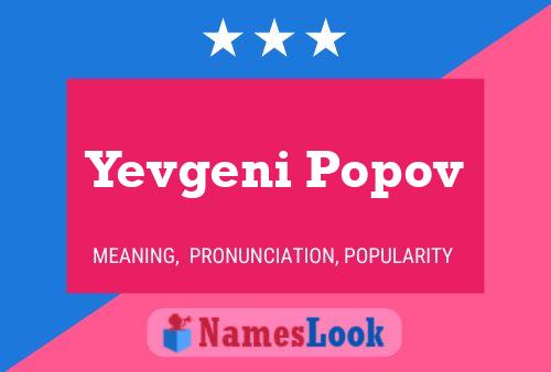 Yevgeni Popov Name Poster