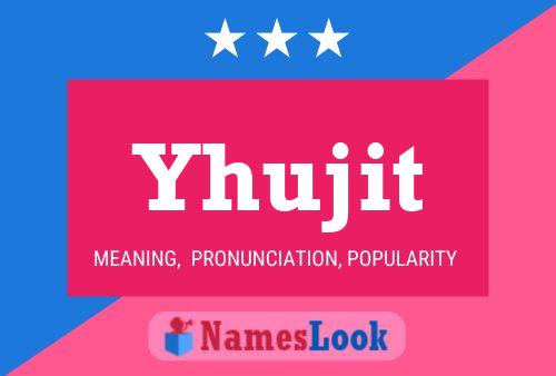 Yhujit Name Poster