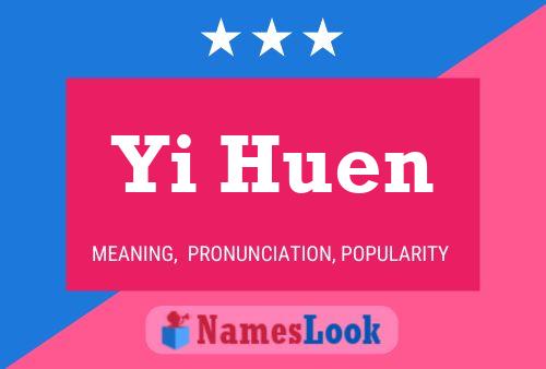 Yi Huen Name Poster