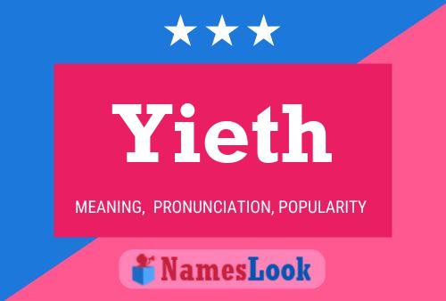 Yieth Name Poster