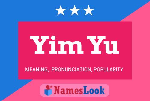 Yim Yu Name Poster