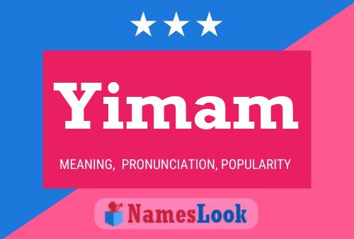 Yimam Name Poster