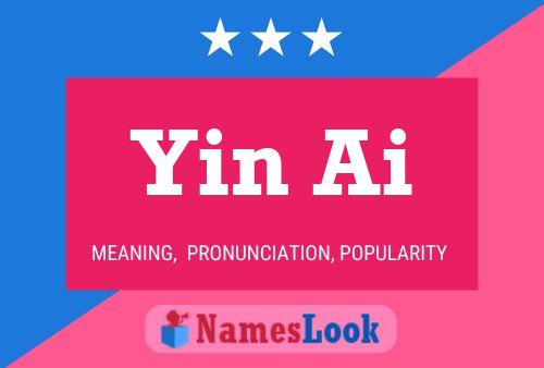 Yin Ai Name Poster