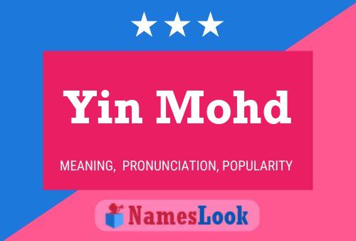 Yin Mohd Name Poster