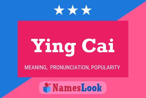 Ying Cai Name Poster