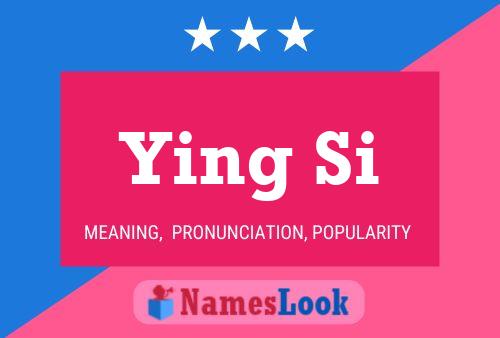 Ying Si Name Poster