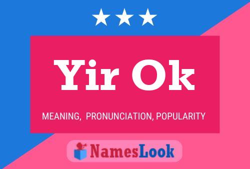 Yir Ok Name Poster