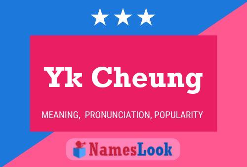 Yk Cheung Name Poster