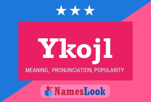 Ykojl Name Poster