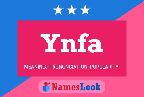 Ynfa Name Poster