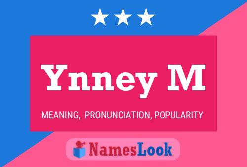 Ynney M Name Poster