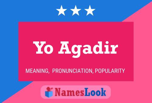 Yo Agadir Name Poster