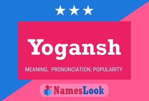 Yogansh Name Poster