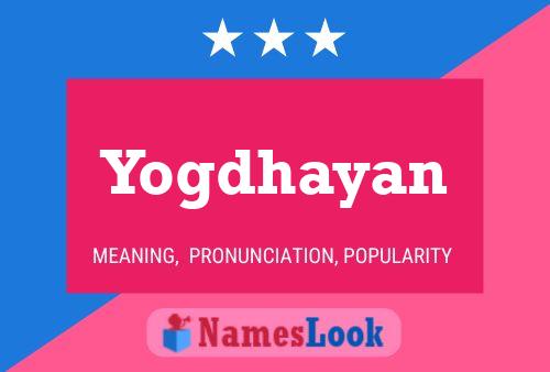 Yogdhayan Name Poster