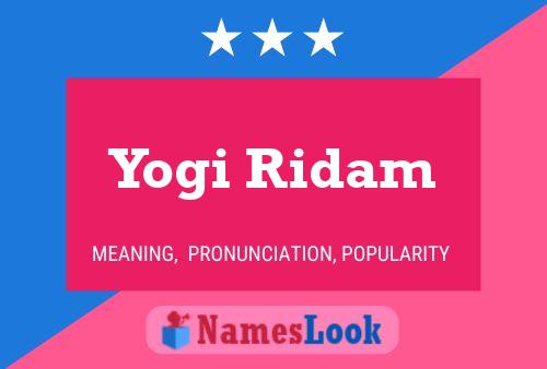 Yogi Ridam Name Poster