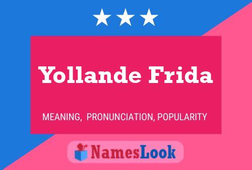 Yollande Frida Name Poster