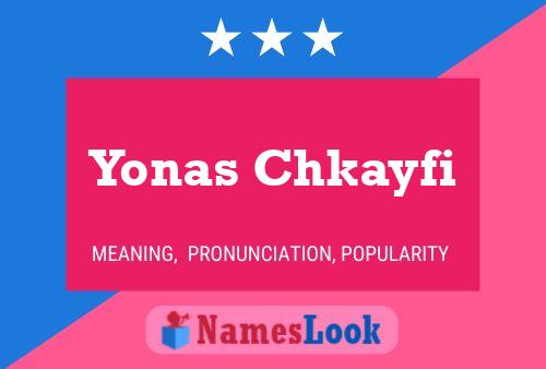 Yonas Chkayfi Name Poster